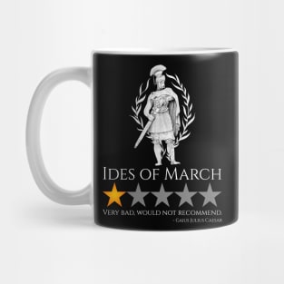 Julius Caesar - Ides Of March - Funny Ancient Rome Meme Mug